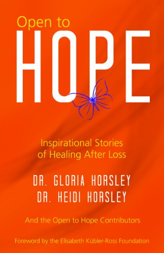 Stock image for Open to Hope: Inspirational Stories of Healing After Loss for sale by ThriftBooks-Dallas