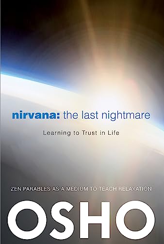 Beispielbild fr Nirvana: The Last Nightmare: Learning to Trust in Life zum Verkauf von ThriftBooks-Atlanta