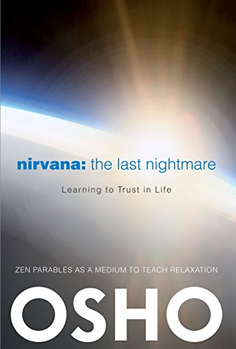 9780983640011: Nirvana: The Last Nightmare: Learning to Trust in Life