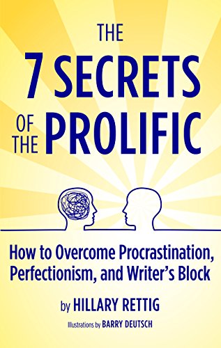Stock image for The 7 Secrets of the Prolific: The Definitive Guide to Overcoming Procrastination, Perfectionism, and Writers Block for sale by KuleliBooks