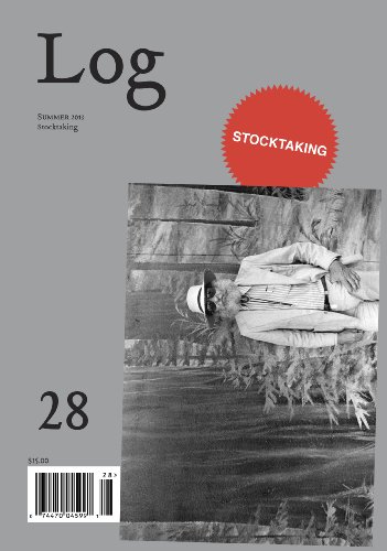 Log 28 (9780983649168) by Anthony Vidler; Peter Eisenman; Pier Vittorio Aureli; Elizabeth Diller; Greg Lynn; Patrik Schumacher; Felicity D. Scott; Bernard Tschumi;...