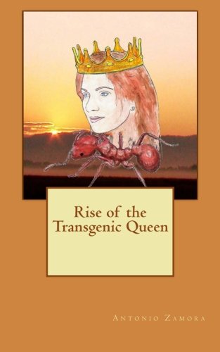 Beispielbild fr Rise of the Transgenic Queen zum Verkauf von Revaluation Books
