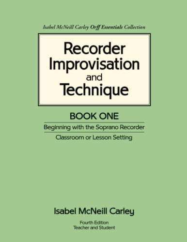 Beispielbild fr Recorder Improvisation and Technique Book One: Beginning with the Soprano Recorder zum Verkauf von SecondSale