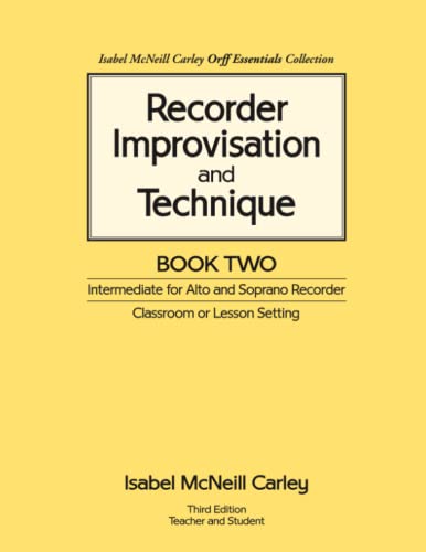 Stock image for Recorder Improvisation and Technique Book Two: Intermediate for Alto and Soprano Recorder for sale by GreatBookPrices