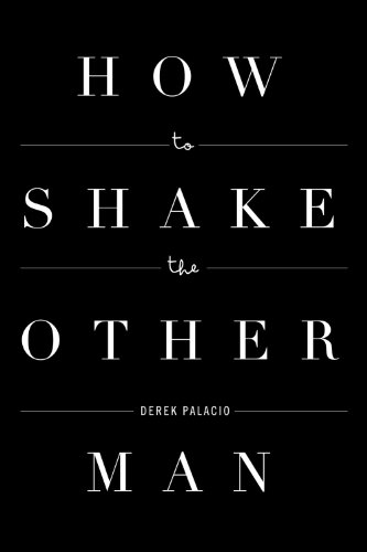 Imagen de archivo de How to Shake the Other Man a la venta por Better World Books