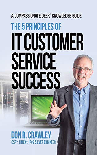 9780983660774: The 5 Principles of IT Customer Service Success