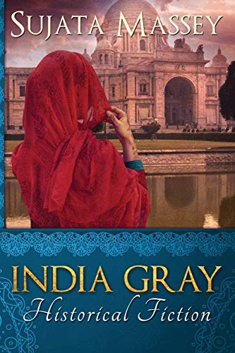 Stock image for India Gray: Historical Fiction for sale by Dream Books Co.