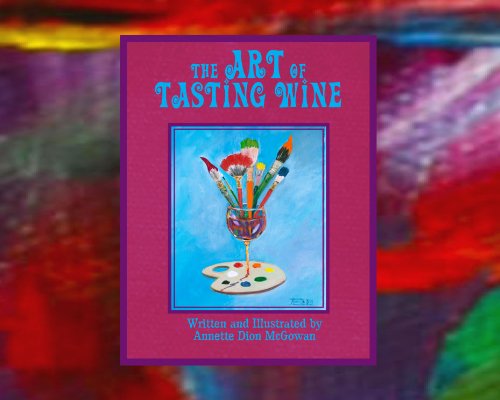Stock image for The Art of Tasting Wine for sale by ThriftBooks-Dallas