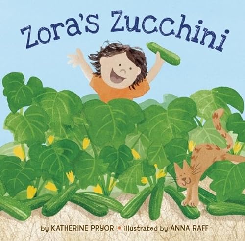 Beispielbild fr Zora's Zucchini zum Verkauf von Better World Books