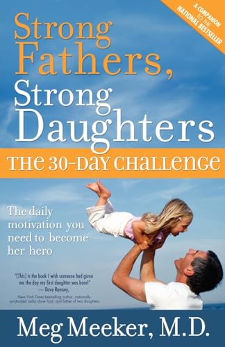 9780983662020: Strong Fathers, Strong Daughters