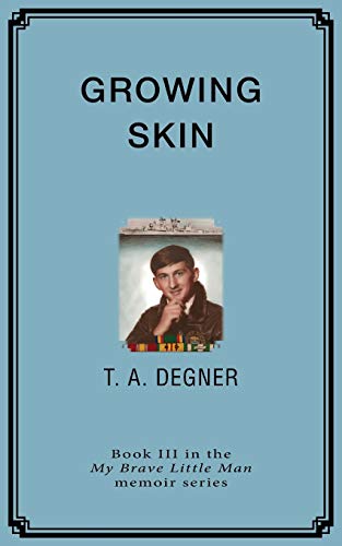 Beispielbild fr Growing Skin (My Brave Little Man Memoir) zum Verkauf von Better World Books