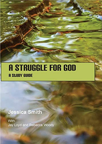 Beispielbild fr A Struggle for God A Study Guide zum Verkauf von PBShop.store US