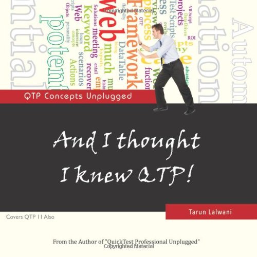 Beispielbild fr And I thought I knew QTP!: QTP Concepts Unplugged zum Verkauf von BombBooks