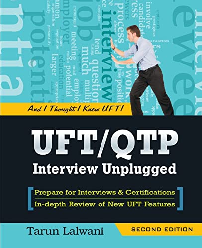 Stock image for UFT/QTP Interview Unplugged: And I thought I knew UFT! for sale by HPB-Red