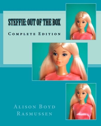 9780983681656: Steffie: Out of the Box: Complete Edition