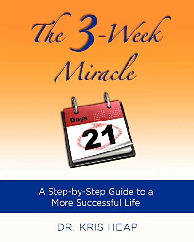 Beispielbild fr The 3-Week Miracle: A Step-by-Step Guide to a More Successful Life zum Verkauf von ThriftBooks-Dallas
