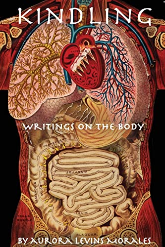 Stock image for Kindling: Writings On the Body for sale by GF Books, Inc.