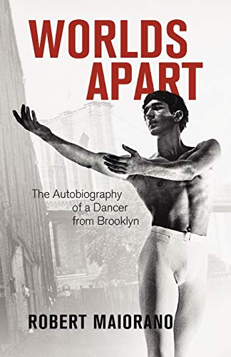 Stock image for Worlds Apart: The Autobiography Of A Dancer From Brooklyn for sale by WorldofBooks