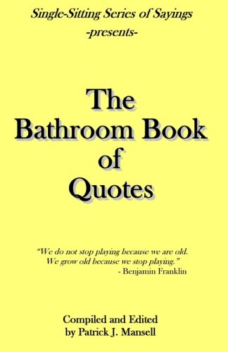 Imagen de archivo de The Bathroom Book of Quotes a la venta por Revaluation Books