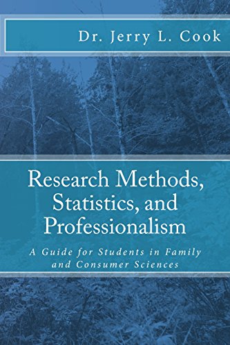 Stock image for Research Methods, Statistics, and Professionalism: A Guide for Students in Family and Consumer Sciences for sale by GF Books, Inc.