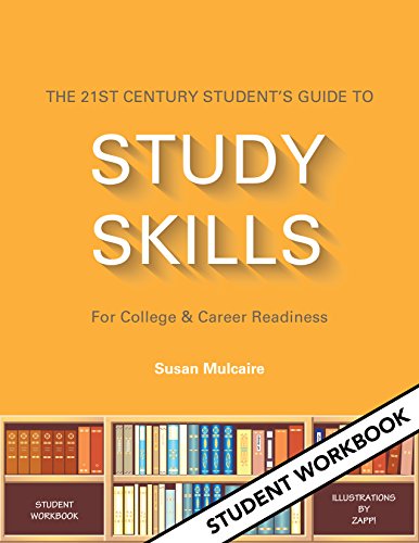 Imagen de archivo de The 21st Century Students Guide to Study Skills - Student Workbook a la venta por Goodwill Books