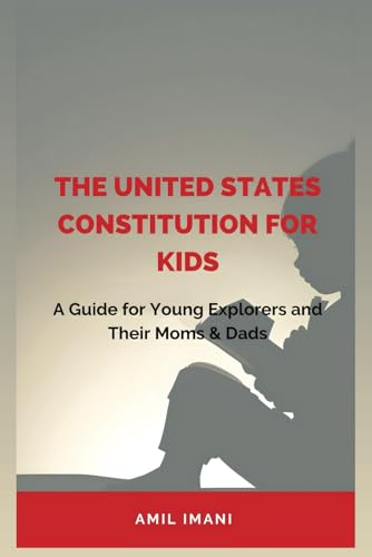 Beispielbild fr The United States Constitution for Kids: A Guide for Young Explorers and their Moms & Dads zum Verkauf von SecondSale