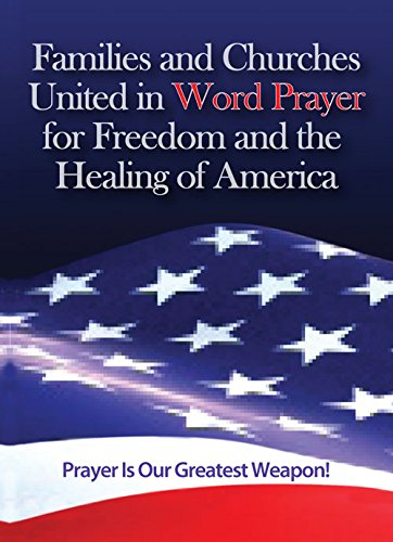 Beispielbild fr Families and Churches United in Word Prayer for Freedom and the Healing of Ameri zum Verkauf von Orion Tech