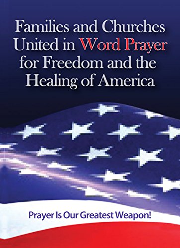 9780983705840: Families and Churches United in Word Prayer for Freedom and the Healing of America