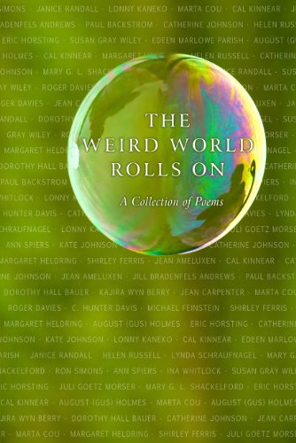 Stock image for The Weird World Rolls On: A Collection of Poems for sale by Lucky's Textbooks