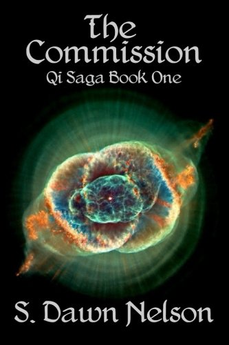 Beispielbild fr The Commission: Qi Saga Book One zum Verkauf von Wonder Book
