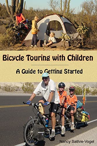 Stock image for Bicycle Touring with Children: A Guide to Getting Started for sale by medimops