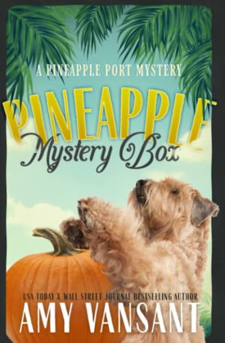 Beispielbild fr Pineapple Mystery Box: A Pineapple Port Cozy Mystery: Book Two (Pineapple Port Mysteries) (Volume 2) zum Verkauf von Better World Books