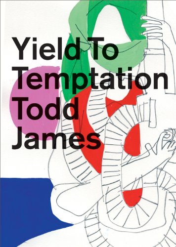 Stock image for Todd James: Yield to Temptation for sale by HPB Inc.