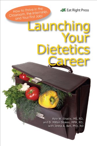 Imagen de archivo de Launching Your Dietetics Career a la venta por SecondSale