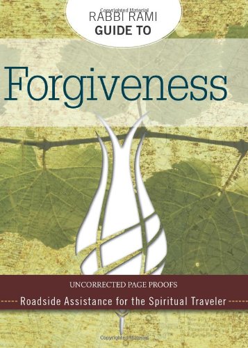 Beispielbild fr Rabbi Rami Guide to Forgiveness: Roadside Assistance for the Spiritual Traveler zum Verkauf von BooksRun