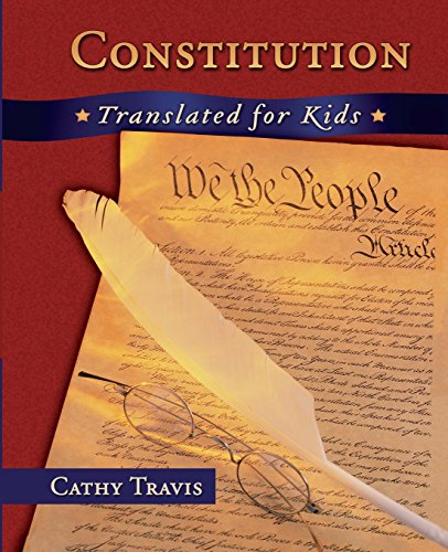 Beispielbild fr Constitution Translated for Kids zum Verkauf von ThriftBooks-Atlanta