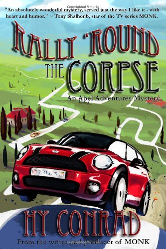 Beispielbild fr Rally Round the Corpse (An Abel Adventures Mystery) zum Verkauf von Friends of  Pima County Public Library