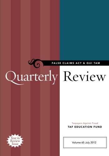 9780983736233: False Claims Act & Qui Tam Quarterly Review