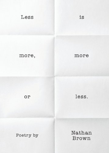 Beispielbild fr Less Is More, More or Less. zum Verkauf von ThriftBooks-Atlanta