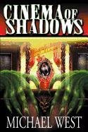 Stock image for Cinema of Shadows for sale by HPB-Emerald