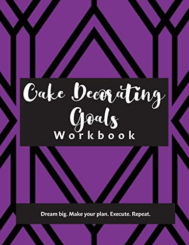 Beispielbild fr Cake Decorating Goals Workbook zum Verkauf von THE SAINT BOOKSTORE