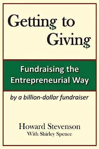 Beispielbild fr Getting to Giving: Fundraising the Entrepreneurial Way zum Verkauf von Wonder Book