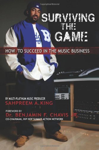 Imagen de archivo de Surviving The Game: How To Succeed In The Music Business a la venta por Irish Booksellers
