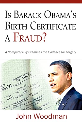 Beispielbild fr Is Barack Obama's Birth Certificate a Fraud?: A Computer Guy Examines The Evidence For Forgery zum Verkauf von AwesomeBooks