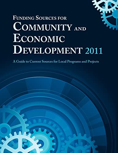 9780983762201: Funding Sources for Community and Economic Development (Funding Sources for Community & Economic Development)