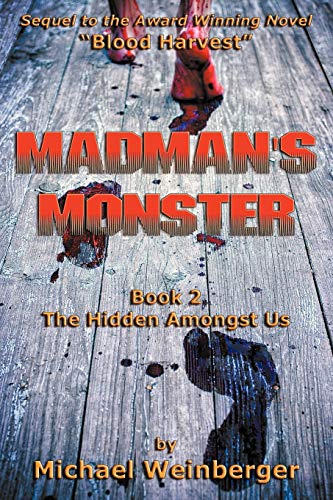 9780983768326: Madman's Monster, Book 2: The Hidden Amongst Us