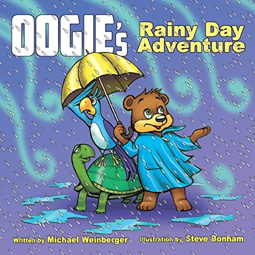 Stock image for Oogie the Bear's Rainy Day Adventure for sale by Lucky's Textbooks