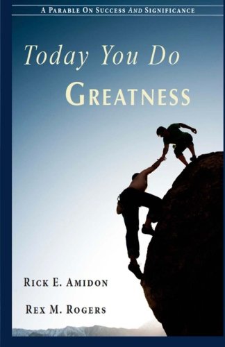 Stock image for Today You Do Greatness: A Parable On Success And Significance for sale by Wonder Book