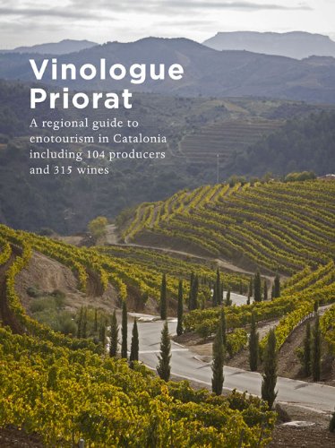 9780983771852: Vinologue Priorat: A regional guide to enotourism in Catalonia including 104 producers and 315 wines