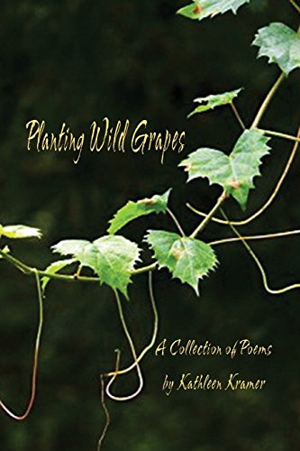 Stock image for Planting Wild Grapes for sale by Webster's Bookstore Cafe, Inc.